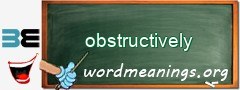 WordMeaning blackboard for obstructively